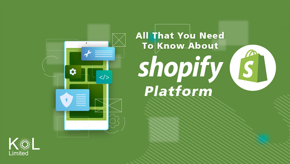 All that you need to know about shopify platform